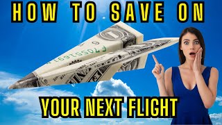 8 Effective HACKS to Save on your Plane Ticket