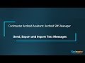 Coolmuster Android Assistant: Android SMS Manager - Send, Export and Import Text Messages