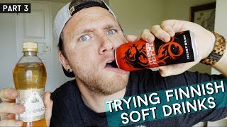 TRYING FINNISH SODAS AND ENERGY DRINKS | Part 3