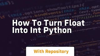 How to turn float into int python
