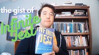The Gist of Infinite Jest and Why You May (or May Not) Want to Read It