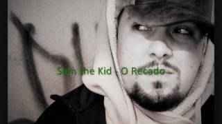 Sam the Kid - O Recado