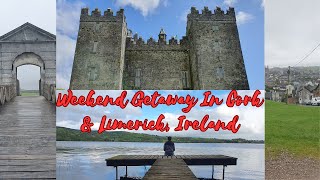 Weekend Getaway in Cork, Limerick (Ireland)