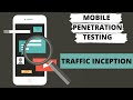 Traffic Inception - Mobile Penetration Testing | Craw Cyber Security