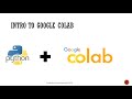 Introduction to Google Colab|| Google Colab for Beginners in Python Coding or Data Science