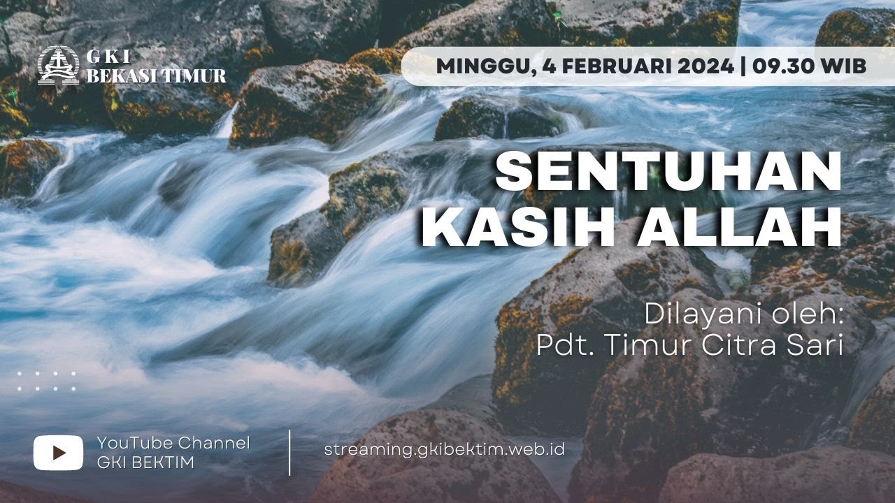 Ibadah Minggu, 04 Februari 2024 | Pukul 09.30 WIB - YouTube