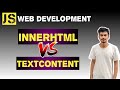 16) InnerHTML vs TextContent|Javascript for Web Development | JK CoDEVERSE