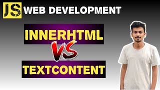 16) InnerHTML vs TextContent|Javascript for Web Development | JK CoDEVERSE