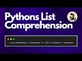 Python for Beginners - How to use LIST COMPREHENSION