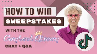 LEARN TO WIN - Sweepstakes Chat + Q\u0026A