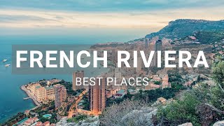 10 Best Places to Visit in the French Riviera - Travel Video