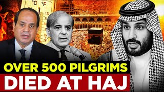500 Pilgrims die in heat in Saudi Arabia because of improper Facilities and Unregistered Hajj