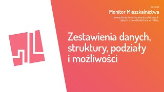 Seminarium „Monitor Mieszkalnictwa”. Sesja II: Zestawienia danych, struktury, podziały i możliwości