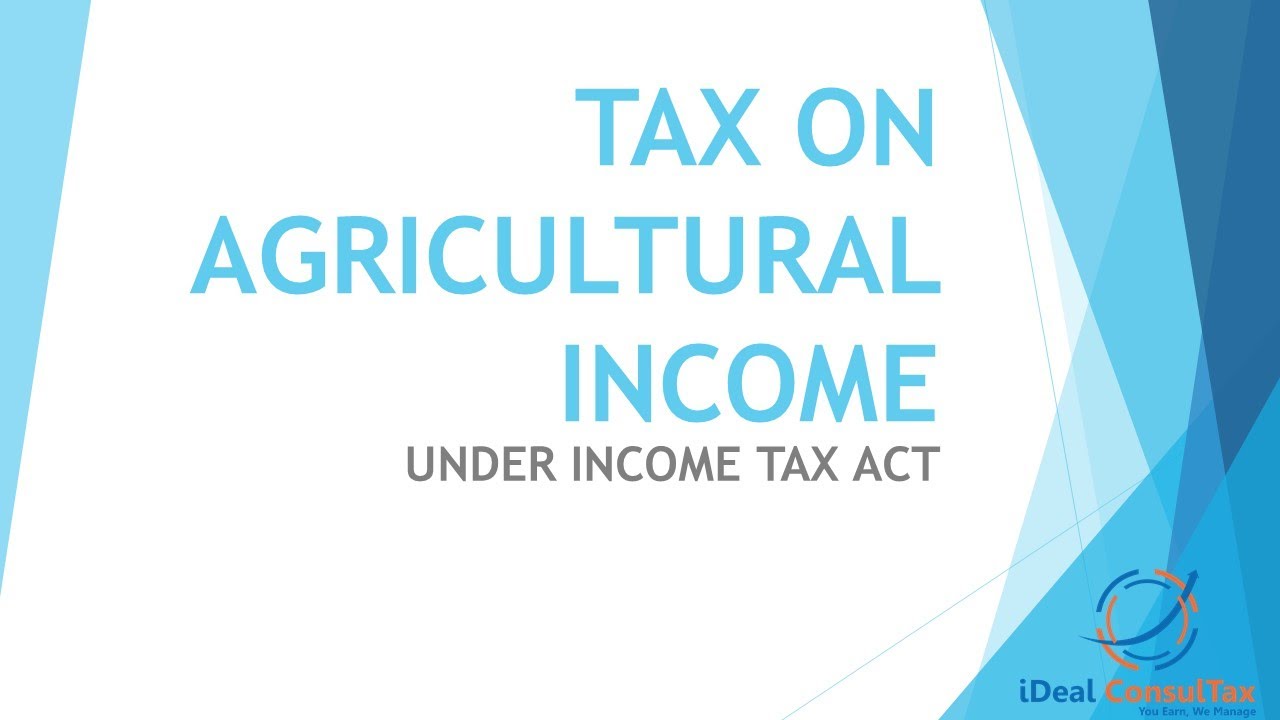 Calculate Tax On Agriculture Income Under Income Tax - YouTube