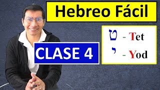 HEBREO FACIL 04 Formando palabras con TET y YOD.