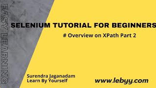 Selenium XPath Tutorial | Selenium XPath with Examples Part 2 || Selenium Tutorial for Beginners