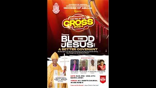 DIOCESE OF ABUJA (ANGLICAN COMMUNION) || THE WAY OF THE CROSS 2024 || DAY ONE