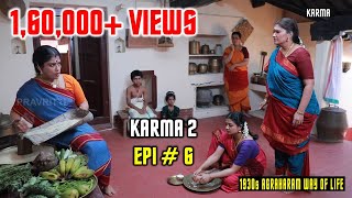 KARMA 2 - EPISODE 6 - You cannot resist watching it | WORLD RECORD | Revived after 15 years