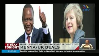 Uhuru phones UK PM May on trade and security ties