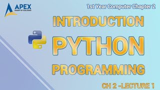 Introduction to Python Programming | 11th Computer | Chapter 2 - Lec 1