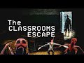 The Classrooms - Escape Full Gameplay