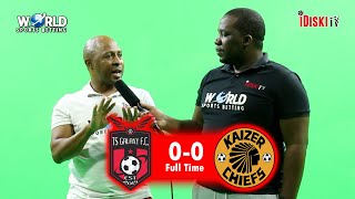 TS Galaxy 0-0 Kaizer Chiefs | These Players Disrespect The Supporters | Tso Vilakazi