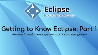Getting to Know Eclipse: Part 1