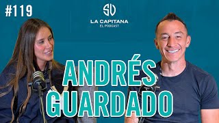 La Capitana #119: Andrés Guardado