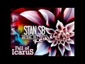 Stan SB - We're Alive (Fall of Icarus Remix)