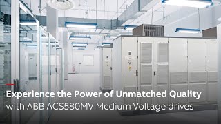 Experience the Power of Unmatched Quality with ABB ACS580MV Medium Voltage drives