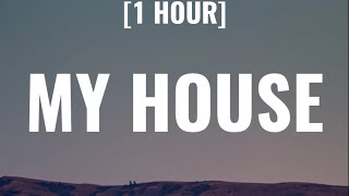 Beyoncé - MY HOUSE [1 HOUR/Lyrics]