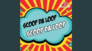 Scoop da Loop (Virato Remix)