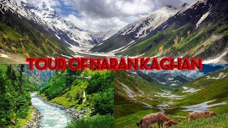 Tour of Naran, kaghan valley|| Norther areas of Pakistan|| Gilgit baltistan || 1st trip after corona