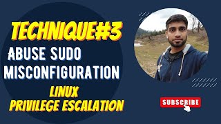 Linux Privilege Escalation via Sudo Misconfiguration | Post Exploitation | Technique#3
