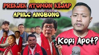 APHLC Angbong Prekjek Atomon Kejap I Reeta Kramsapi | Kong Rongpi | My Opinion