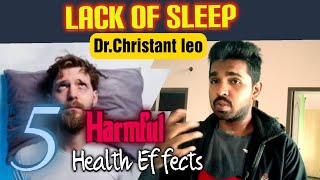 குறைவான தூக்கம் தரும் 5 சாபங்கள் இவைதாம்! | Dr.Christant leo