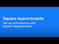 Set up team commissions with Square Appointments