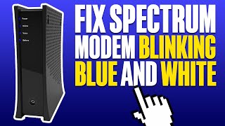 How To Fix Spectrum Modem Blinking Blue And White