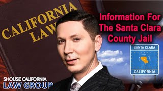 Info for the Santa Clara County Jail