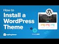 How To Install A WordPress Theme in 2025