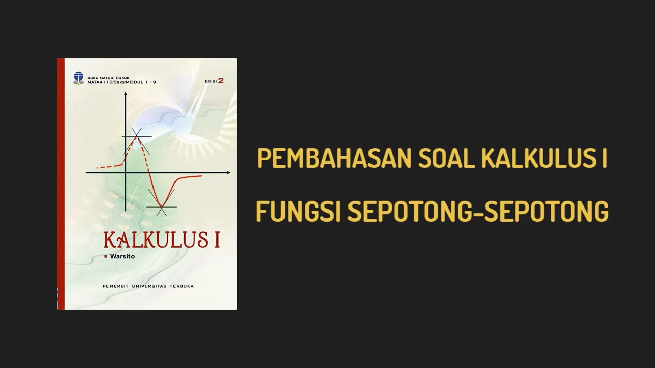 Fungsi Sepotong-sepotong (MATA4110 Kalkulus I Modul 3) - YouTube