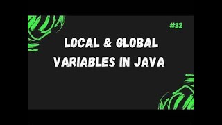 Static Variables | Global Variables | Local Variables in Java.