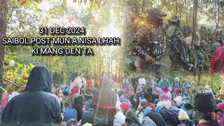 31 DEC SAIBOL POST A MIPI IN NISA LHAH KI MANG TA