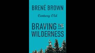 Braving The Wilderness Summary