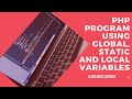 PHP program using Global,Static,Local variable.