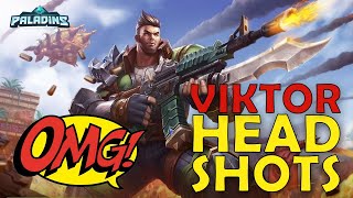 Paladins || Headshots by Viktor || Paladins Head Hitboxes