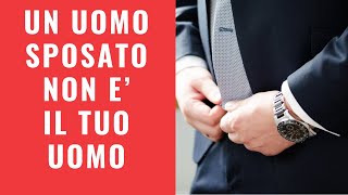 Se chiedi ad un uomo sposato di lasciare la compagna lui si coinvolgerà di più con lei. ILLUSA