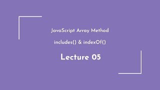 JavaScript Array Includes & IndexOf Tutorial in Bangla