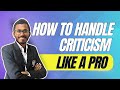 How to Handle Criticism Like a Pro | Pawan SS