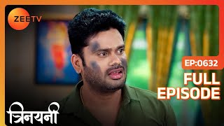 Vallabha, Thilottama और Suman के चेहरे को क्या हुआ? | Trinayani Hindi | Full Ep. 632 | ZEE TV